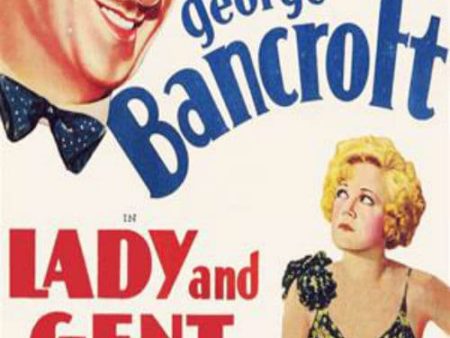 Lady And Gent (1932) - George Bancroft  DVD on Sale