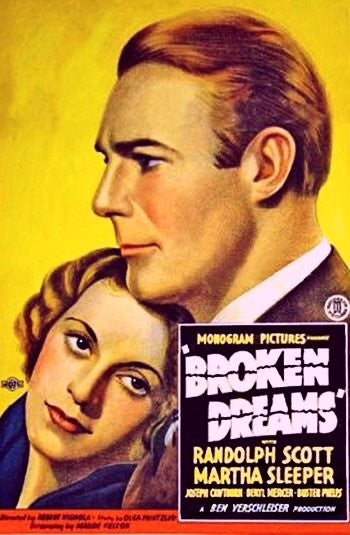 Broken Dreams (1933) - Randolph Scott  DVD Online now