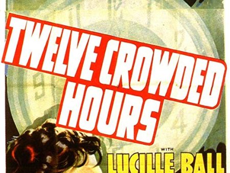 Twelve Crowded Hours (1939) - Lucille Ball  DVD Discount