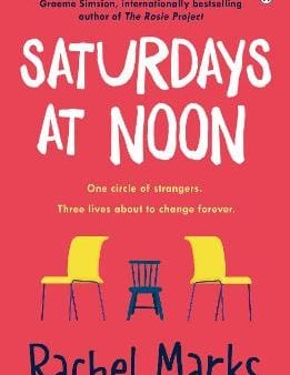 Saturdays at Noon: An uplifting, emotional and unpredictable page-turner to make you smile on Sale