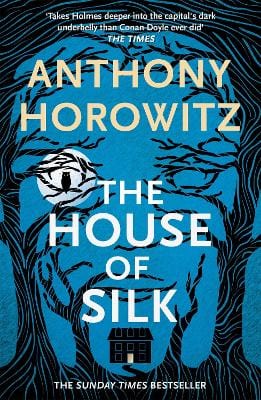 The House of Silk: The Bestselling Sherlock Holmes Novel Online