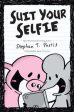 Suit Your Selfie: A Pearls Before Swine Collection Online Sale